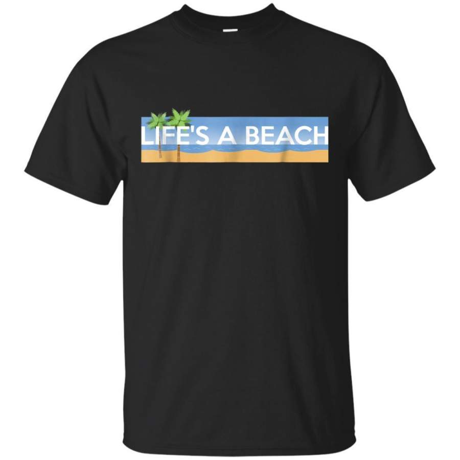 AGR Life Is A Beach Tshirt Lifes A Beach Tee Summer Sunshine Jaq T-shirt