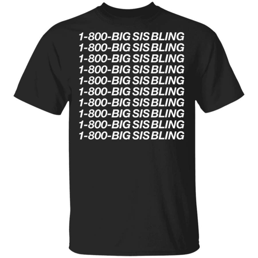 1-800 Big Sis Bling BigLittle Week Coffee Mug Unisex Men Women Tshirt