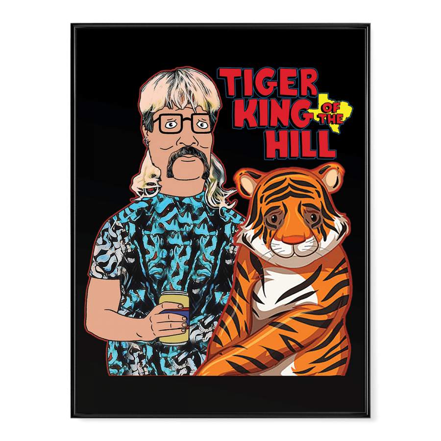 Tiger King of the Hill V1 (PARODY) – Poster