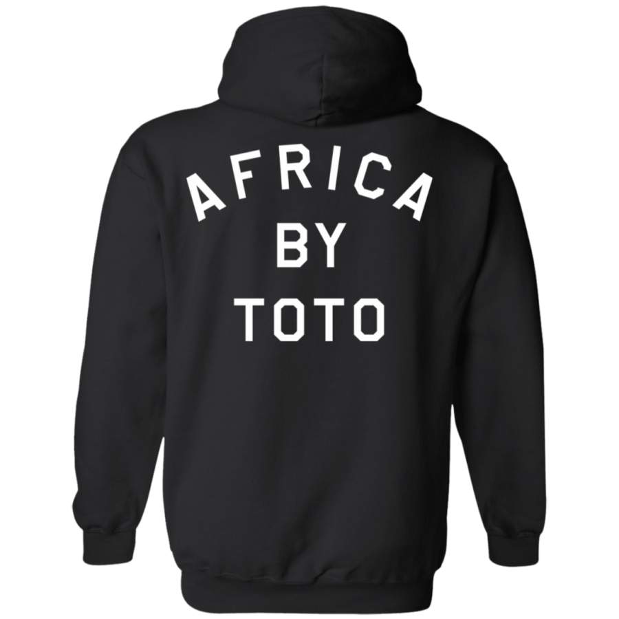 Africa by Toto Back print Pullover Hoodie