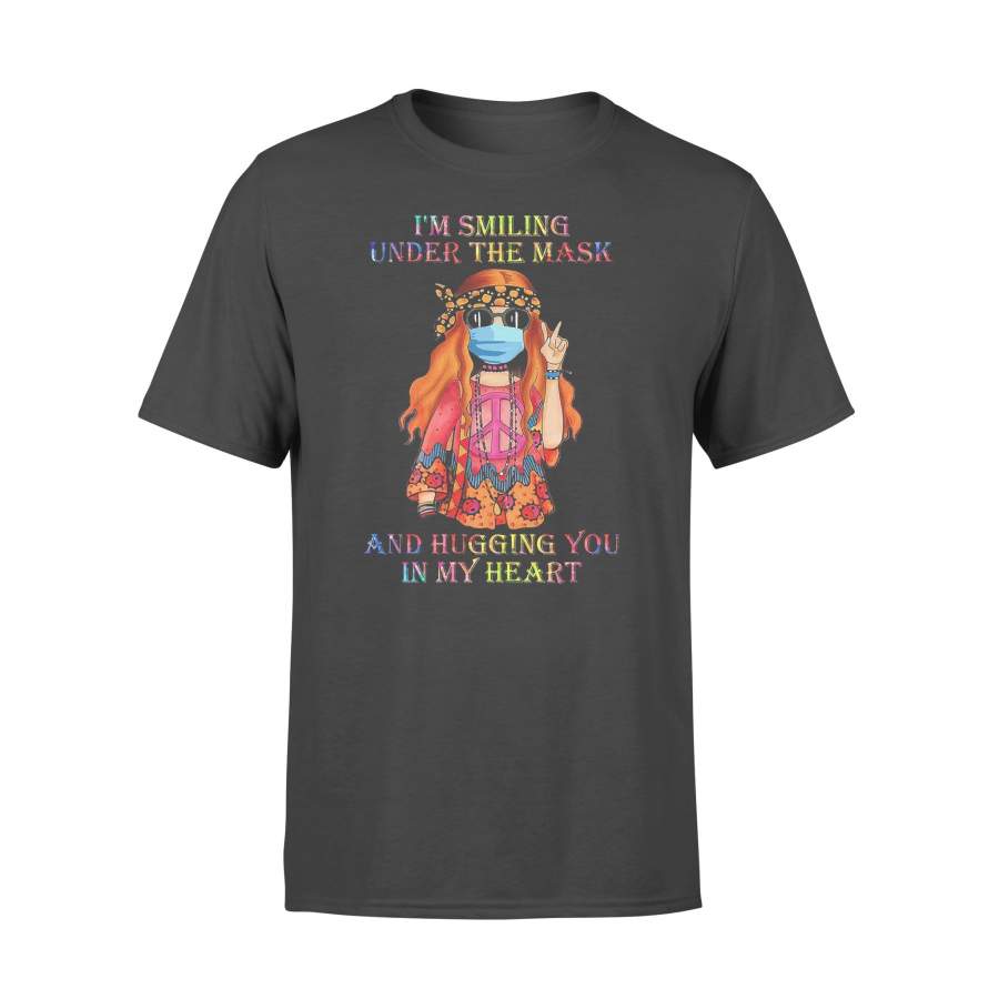 Hippie Girl I’m Smiling Under The Mask And Hugging You In My Heart T-shirt