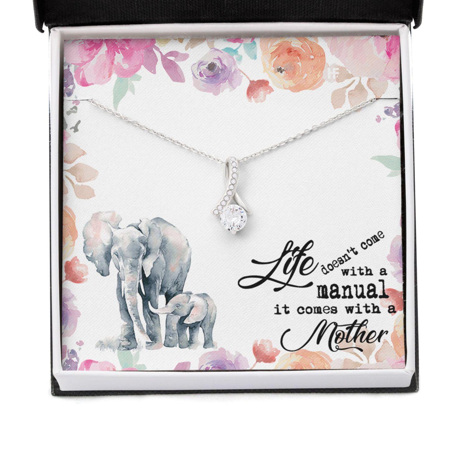 Gift For Mother’S Day Life Doesn’T Come With A Manual Elephant – Mother Petite Ribbon Necklace 0921