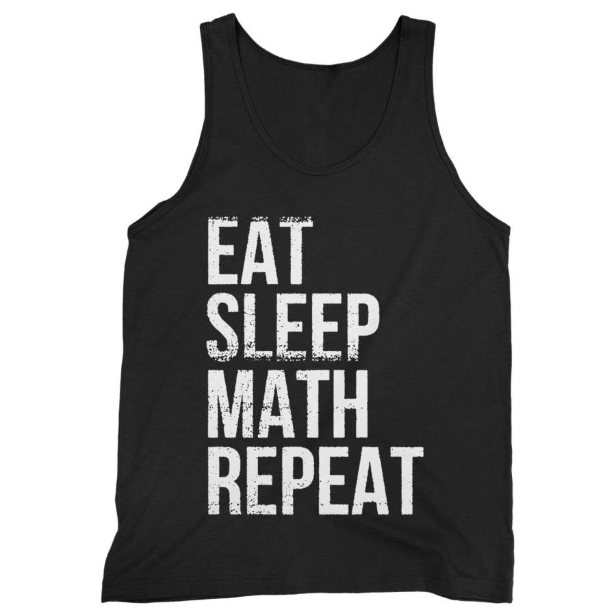 Eat Sleep Math Repeat Man’s Tank Top