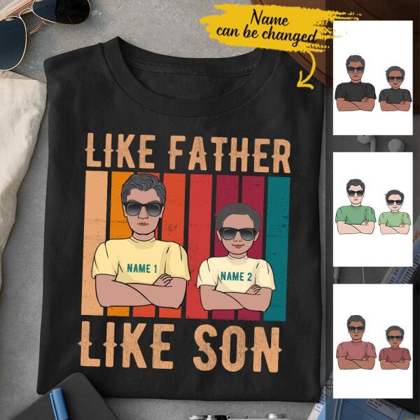 Vintage Like Father Like Son Gift For Father’s Day Custom Style & Name Personalized Shirt