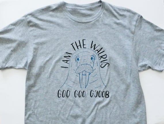 I Am The Walrus Shirt