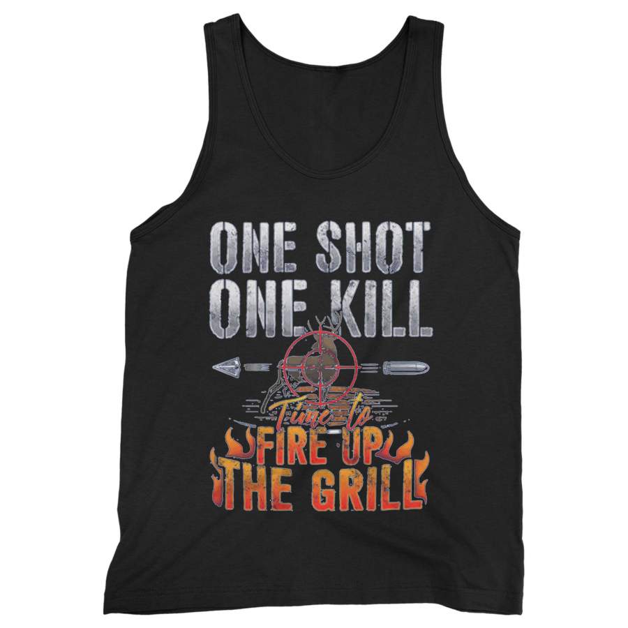 One Shot One Kill Time To Fire Up The Grill Deer Hunting Man’s Tank Top