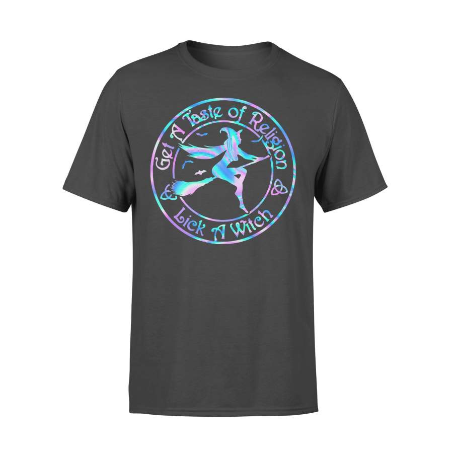 Get A Taste Of Religion Lick A Witch Color T-shirt