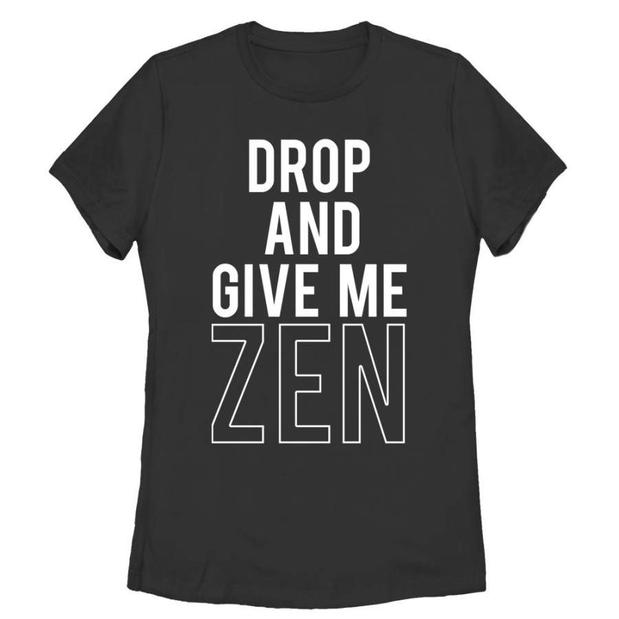 CHIN UP Women’s Drop and Give Me Zen  T Shirt Black