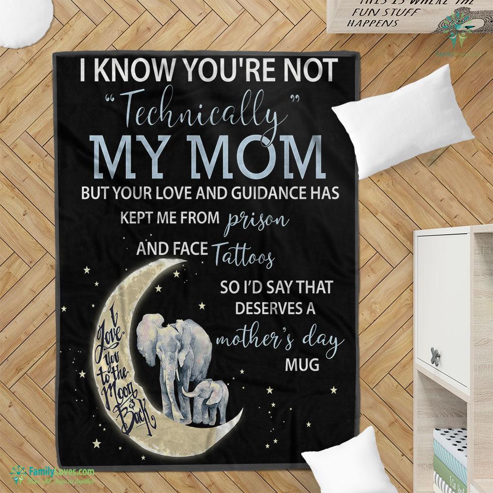 I Know Youre Not Technically My Mom Elephant Blanket 4