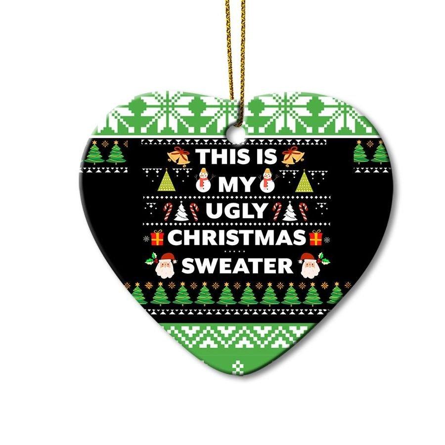 This Is My Ugly Christmas Sweater Heart Ornament, Merry Christmas Ornament