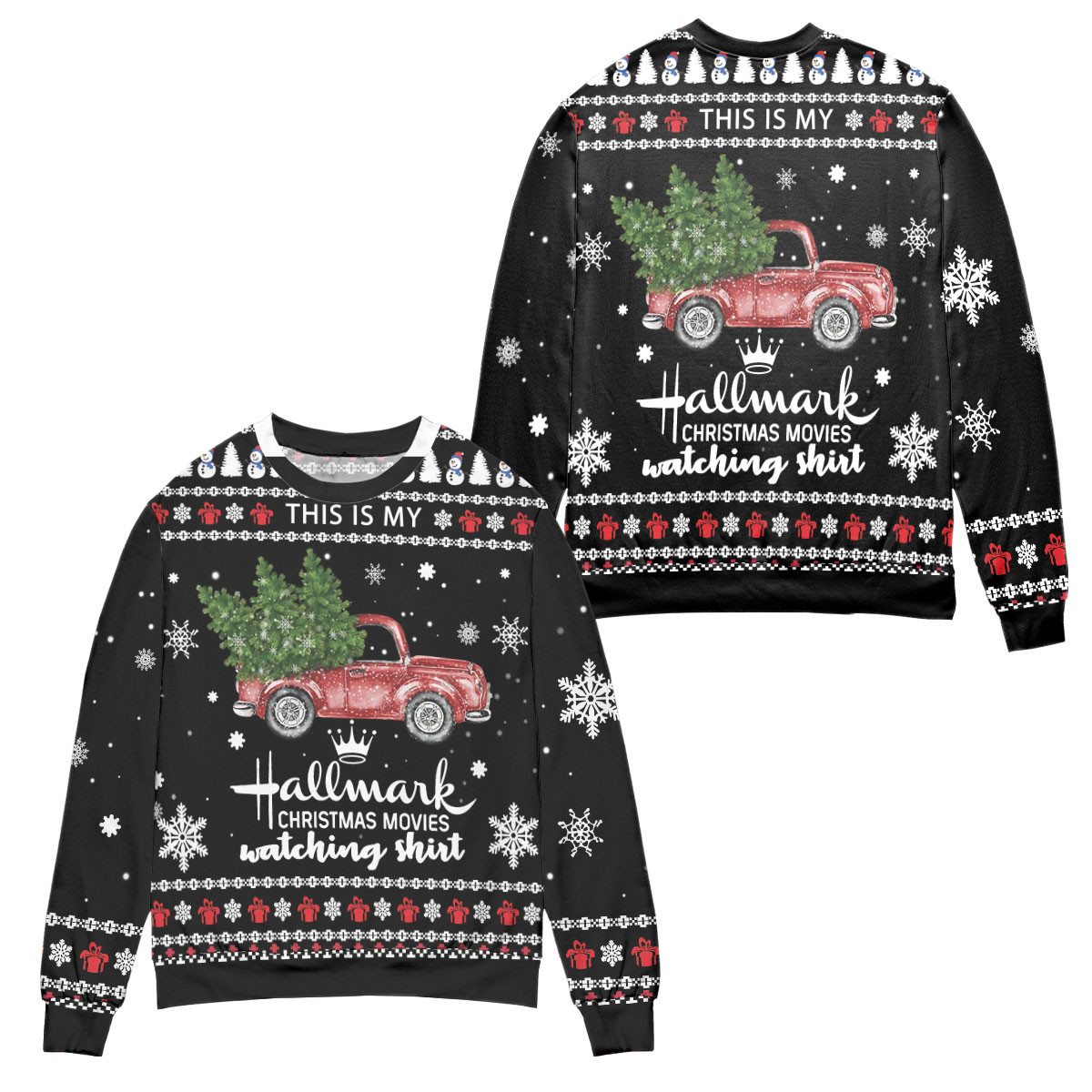Hallmark Christmas Movies Watching Shirt Ugly Christmas Sweater – All Over Print 3D Sweater – Black