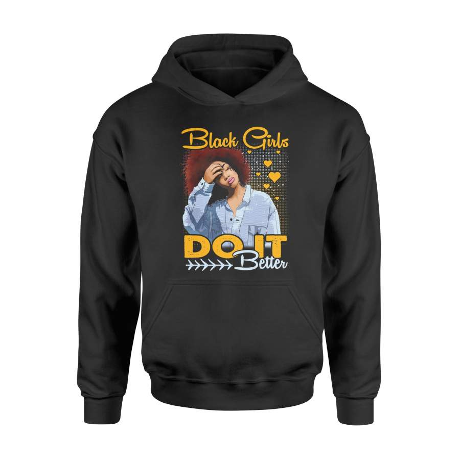 Black Girls Do It Better Hoodie