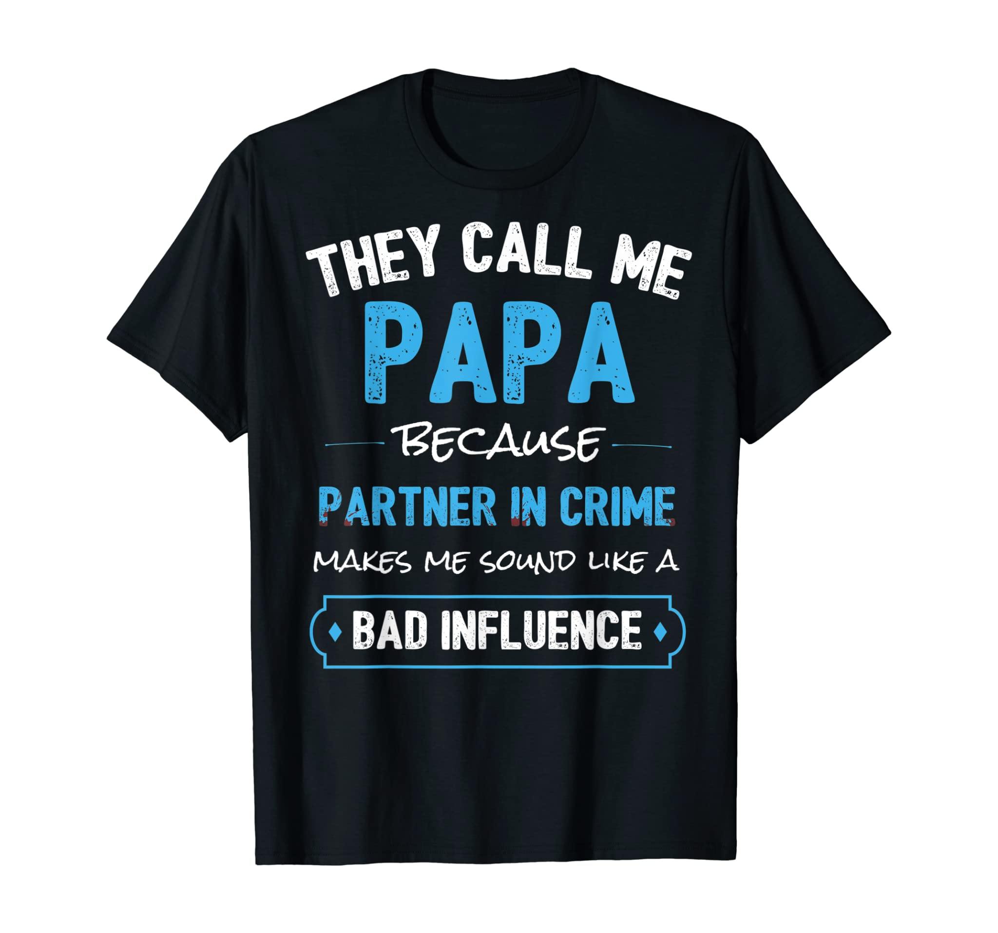 Funny Grandpa Gifts Shirts, Papa Partner In Crime Shirt T-Shirt