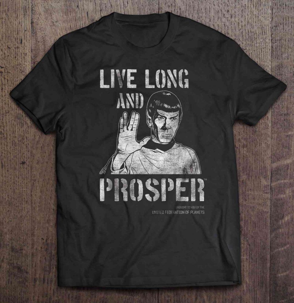 Live Long And Prosper Brought To You By The United Federation Of Planets Spock Version Gif Shirt