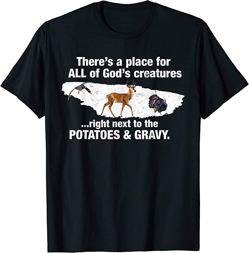 A Place For All God’s Creatures Funny Tasty Animals T-Shirt