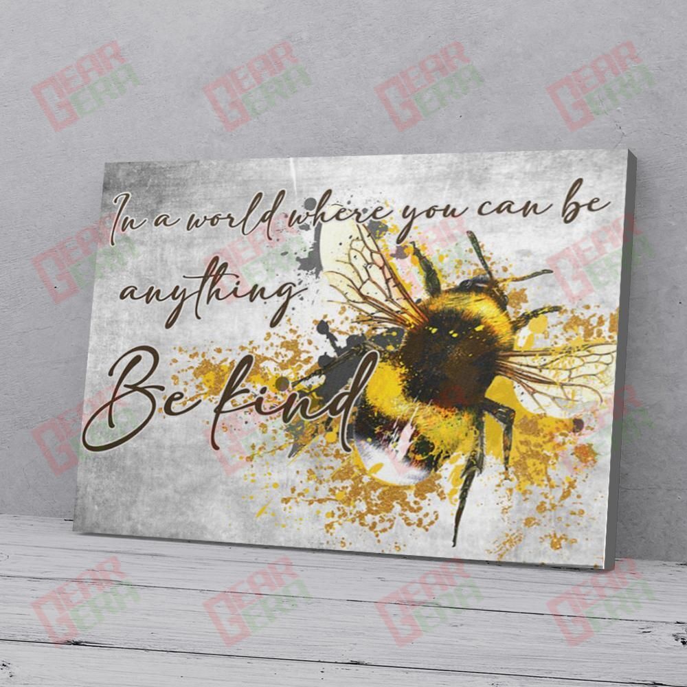 Canvas Prints Hippie Bee In A World Where You Can Be Anything Be Kind Canvas Beautiful Home Decor Canvas