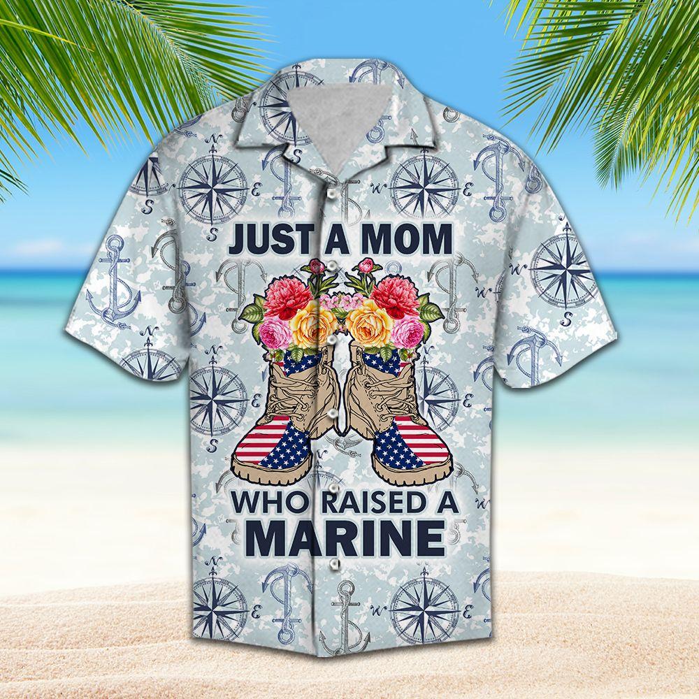 Just A Mom Who Raised Marine Hawaii Shirts For Men Women Ha68818