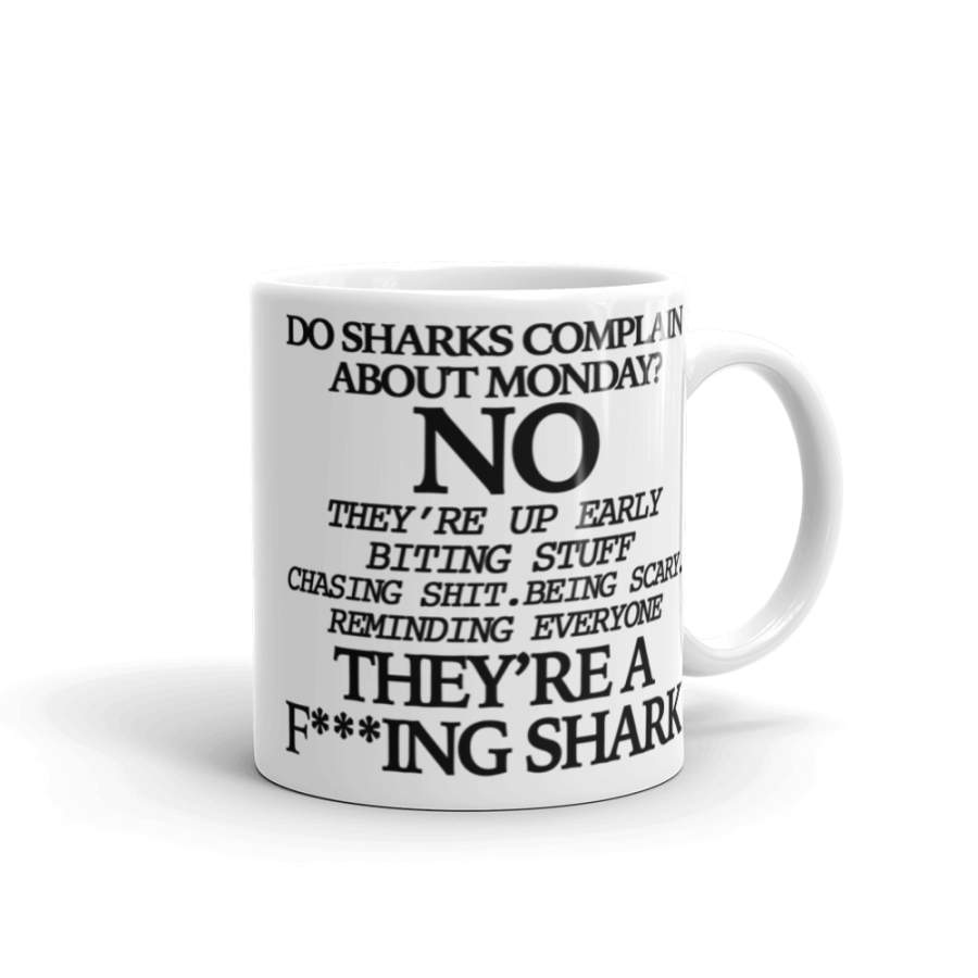 Shark Motivation Mug – White