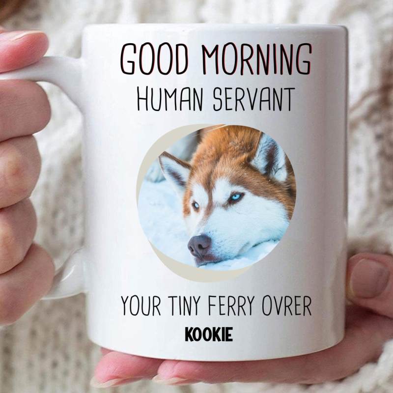 Personalized Gift For Dog Dad Good Morning Human Servant Mug