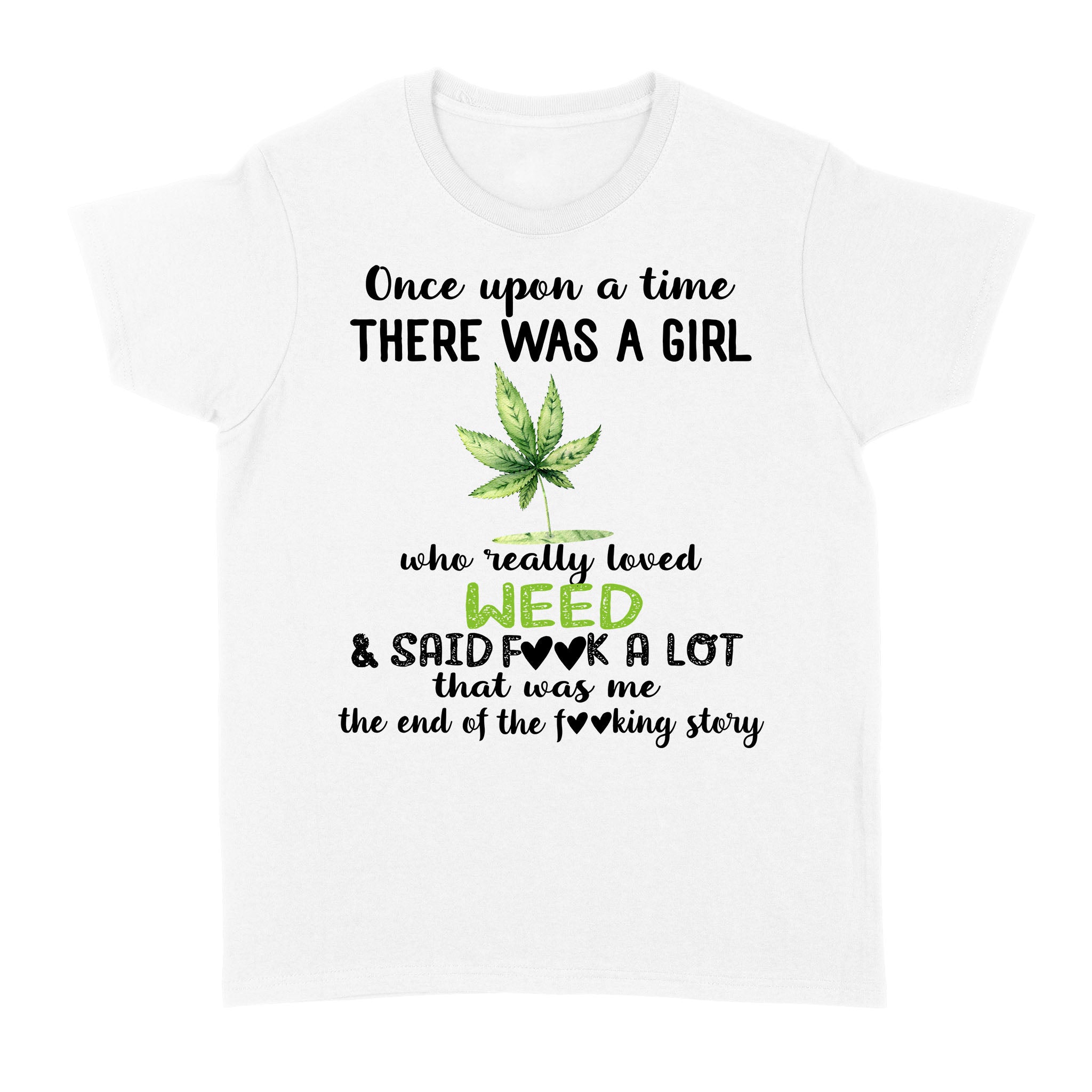 Once Upon A Time There Was A Girl Who Really Loved – Standard Women’s T-shirt