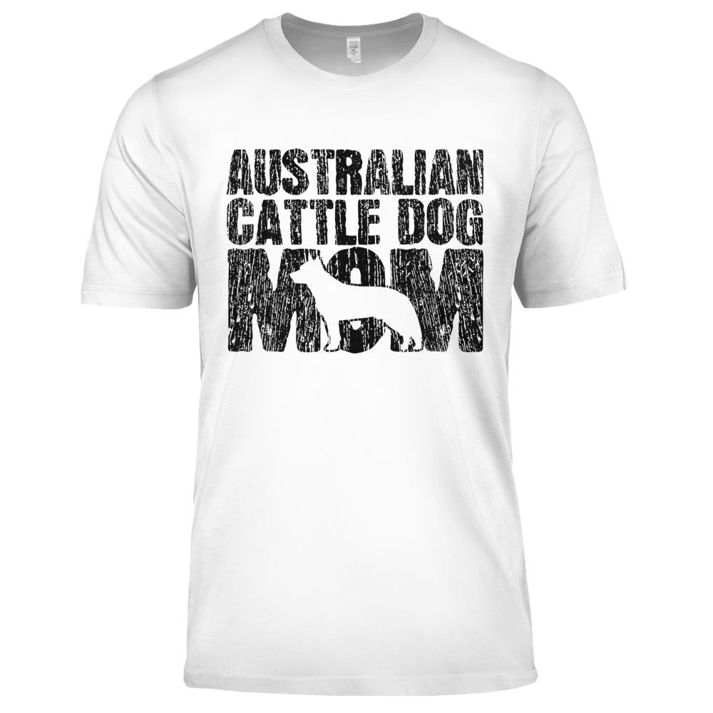 Australian Cattle Dog Mom Mama Mothers Day Gift Vintage Premium T Shirts