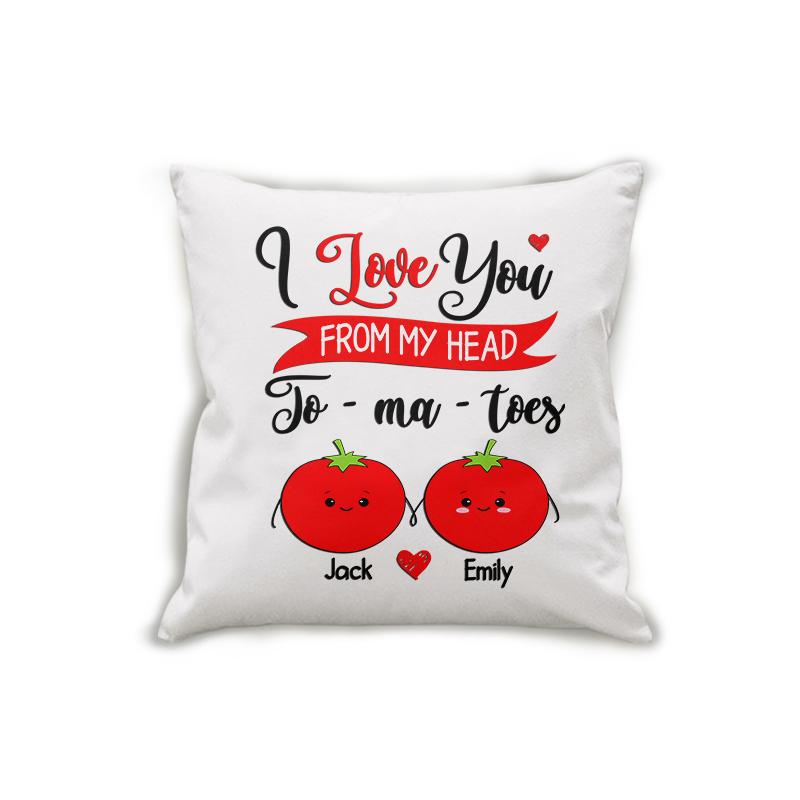 Custom Personalized Throw Decorative Cuddle Pillow Valentine Day Gift Ideas For Him Her Men Women Boyfriend Girlfriend Husband Wife Couple – I love you from my head To-ma-toes HT311262 – PersonalizedWitch