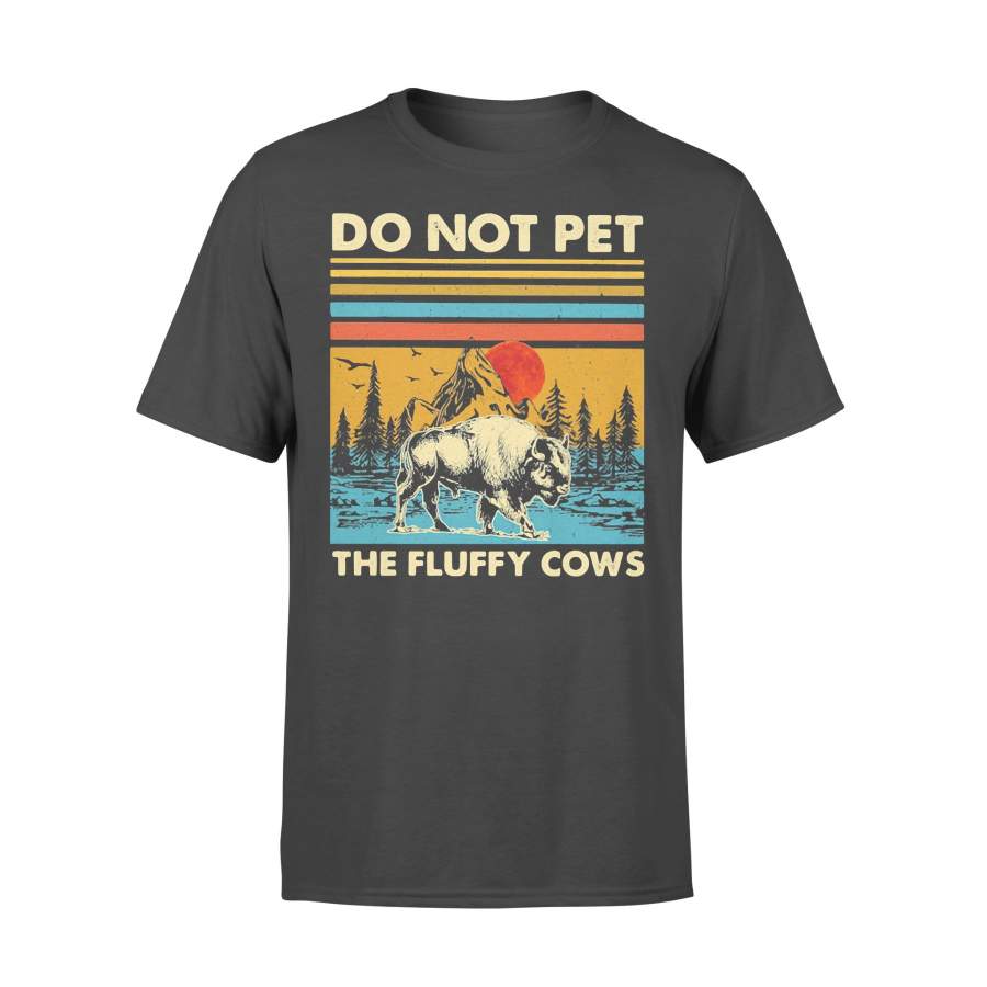 Do Not Pet The Fluffy Cows Vintage Retro T-shirt