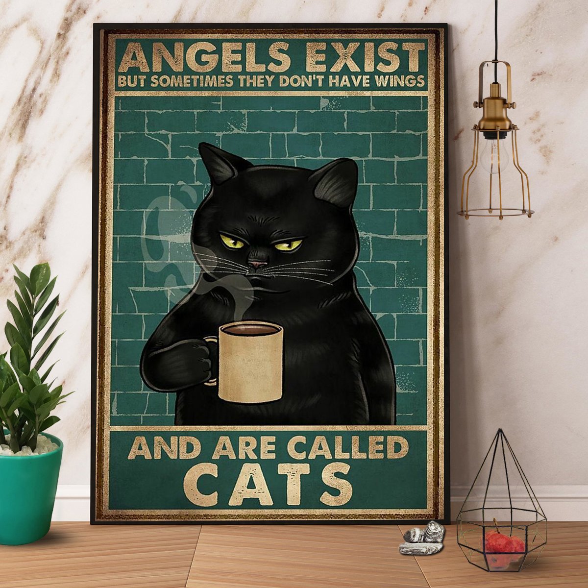 Black Cat Coffee Angels Exist But Sometimes They Don’T Have Wings Cat Drink Coffee Vintage  Poster No Frame Matte Canvas