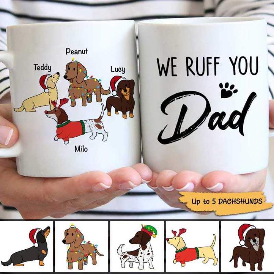 Dachshund Ruff You Dad Christmas Dogs Personalized Mug