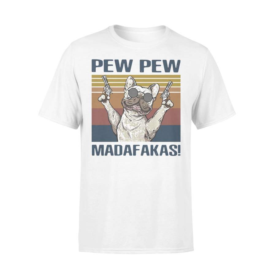 Bulldog Pew Pew Madafakas Vintage T-shirt