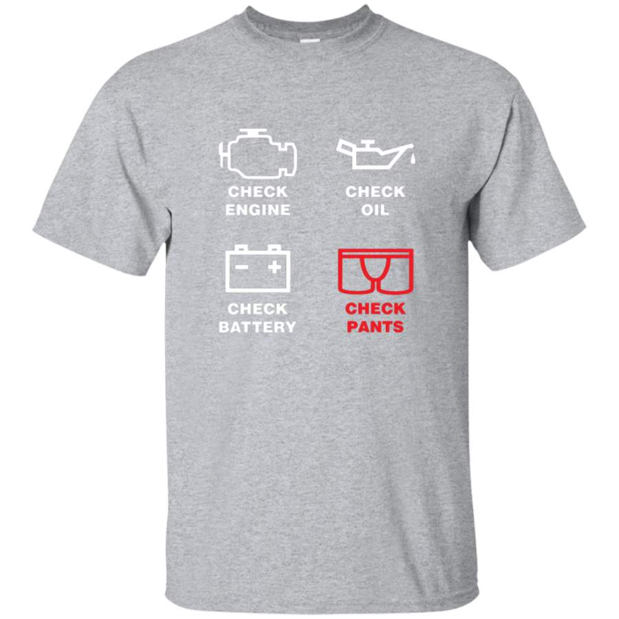 AGR Check Engine, Check Oil, Check Battery, Check Pants Mens Cotton T-Shirt