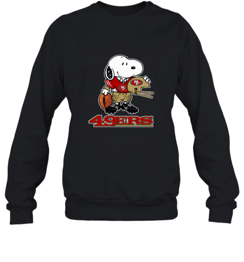 Snoopy A Strong And Proud San Francisco 49Ers Player 2D Sweatshirt