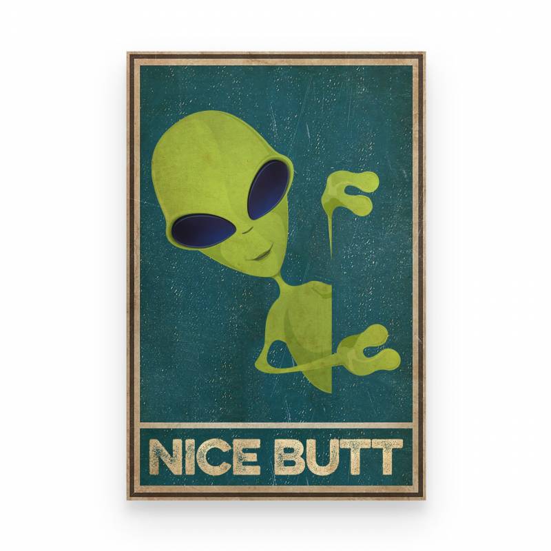 Alien Nice Butt Funny - Poster