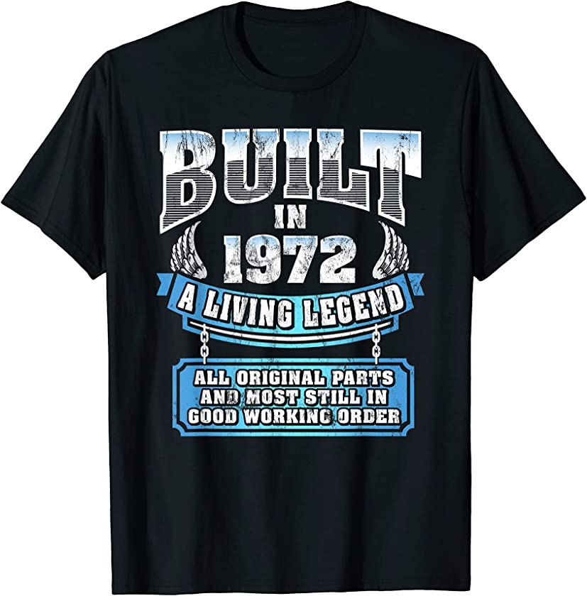 Built In 1972 A Living Legend Vintage 49th Birthday T-Shirt