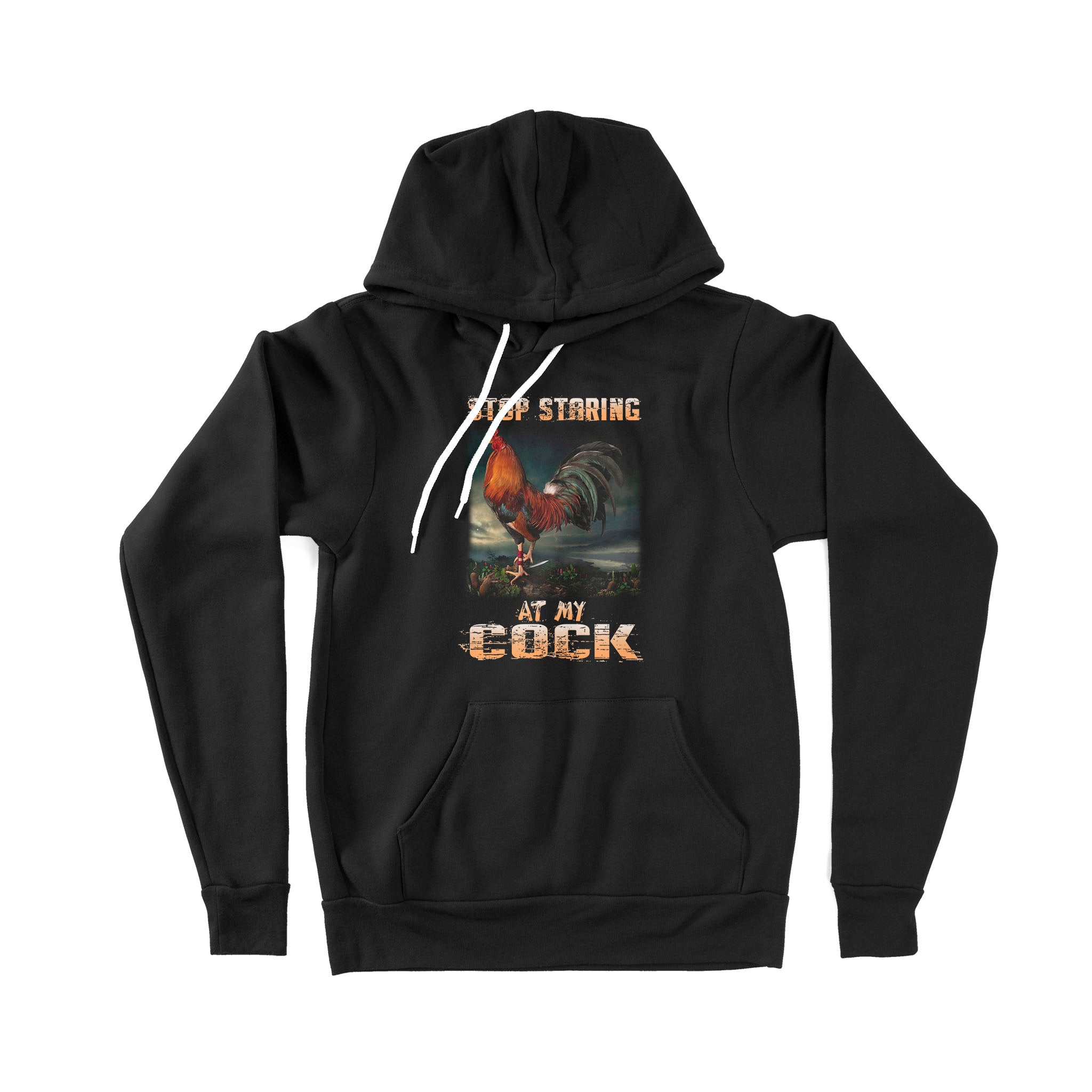 Stop Staring At My Cock – Premium Hoodie