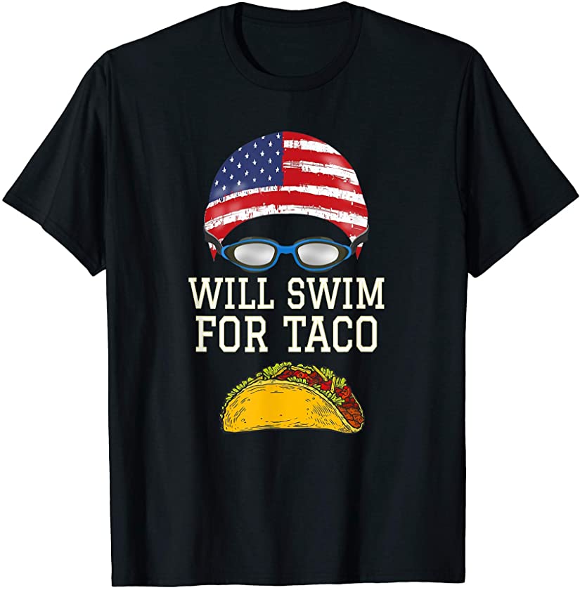 Swim Swimmer T shirt Funny Swimming Goggles Cap Tacos Gift T-Shirt