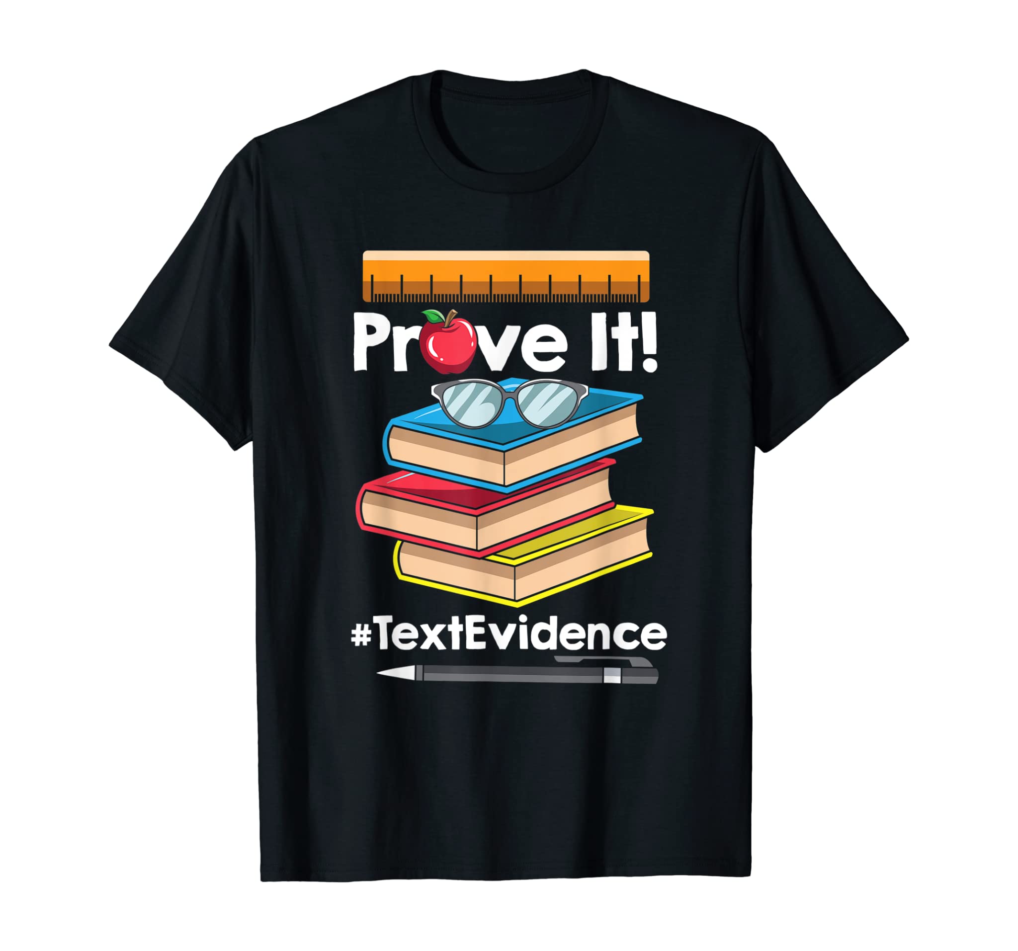 ENGLISH TEACHER Prove It Text Evidence T-Shirt