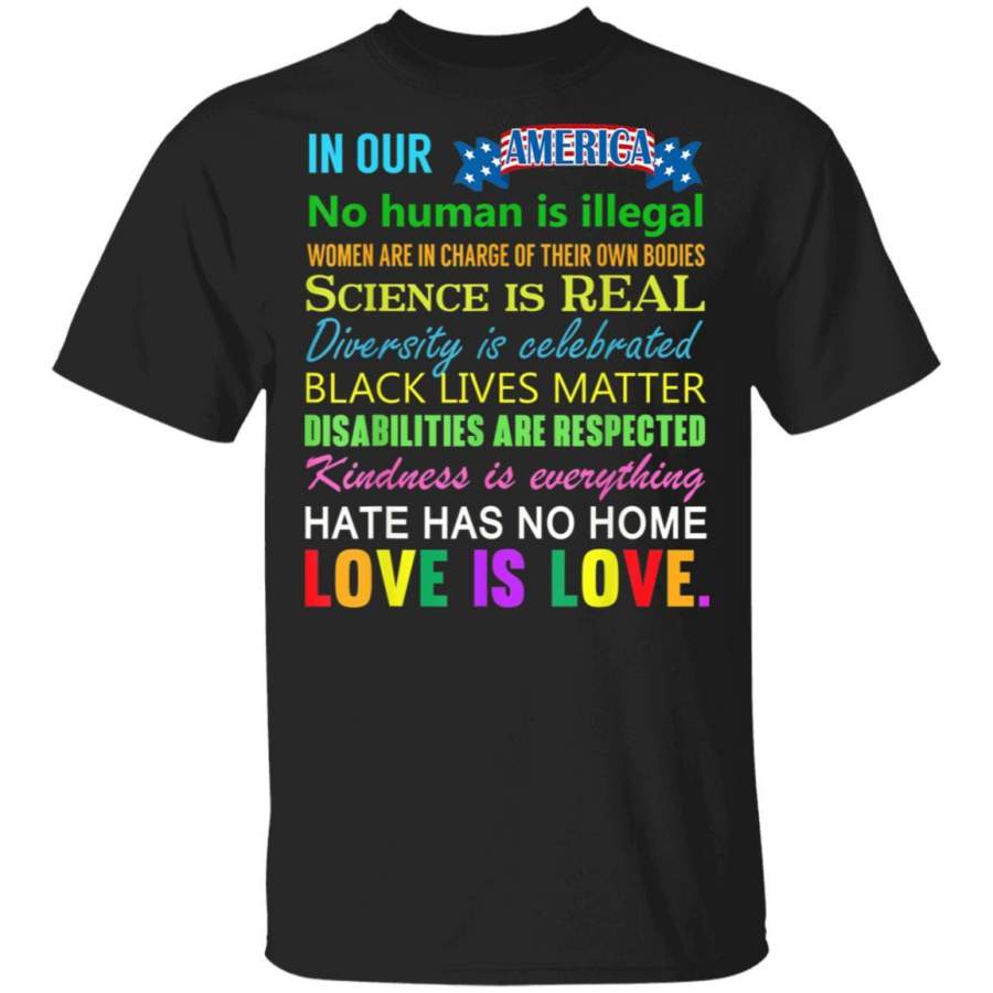 Science Is Real Black Lives Matter Shirt Gay Pride Kindness Men/Women’s Tshirt