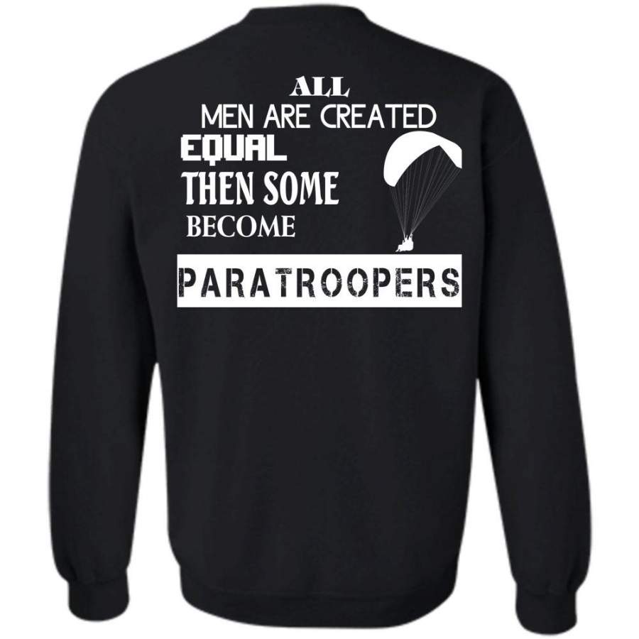 Then Some Become Paratroopers T Shirt, Sport Sweatshirt