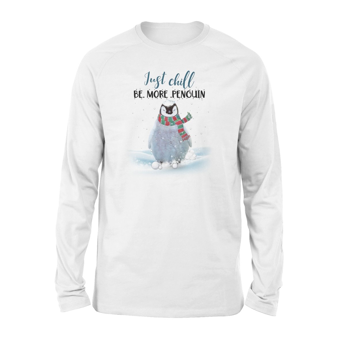 Just Chill Be More Penguin – Standard Long Sleeve, Gift For You, Gift For Penguin Lover T-Shirt Hoodie All Color Size S-5Xl