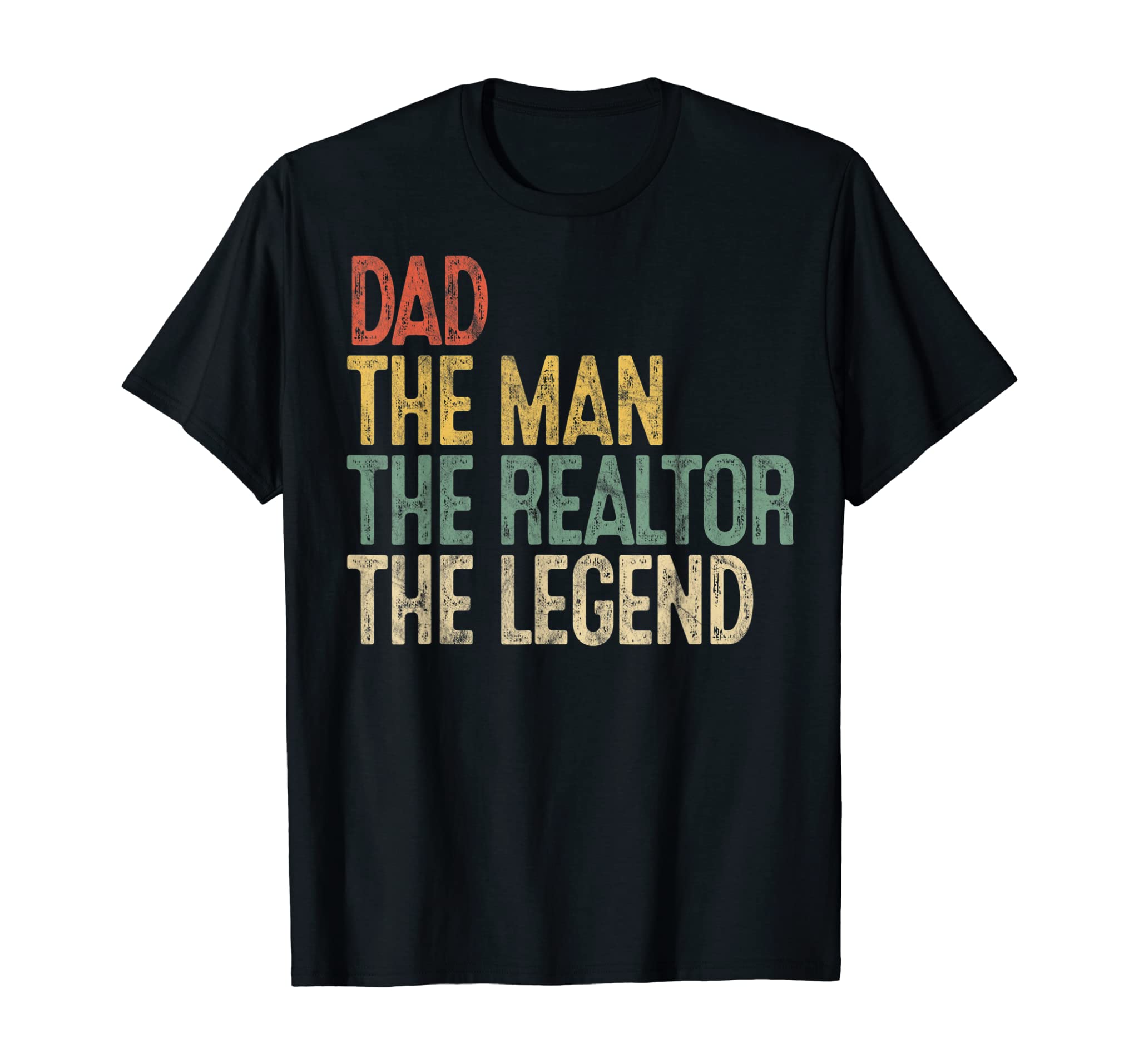 Vintage Dad Man Realtor Legend Gift Father Real Estate Agent T-Shirt