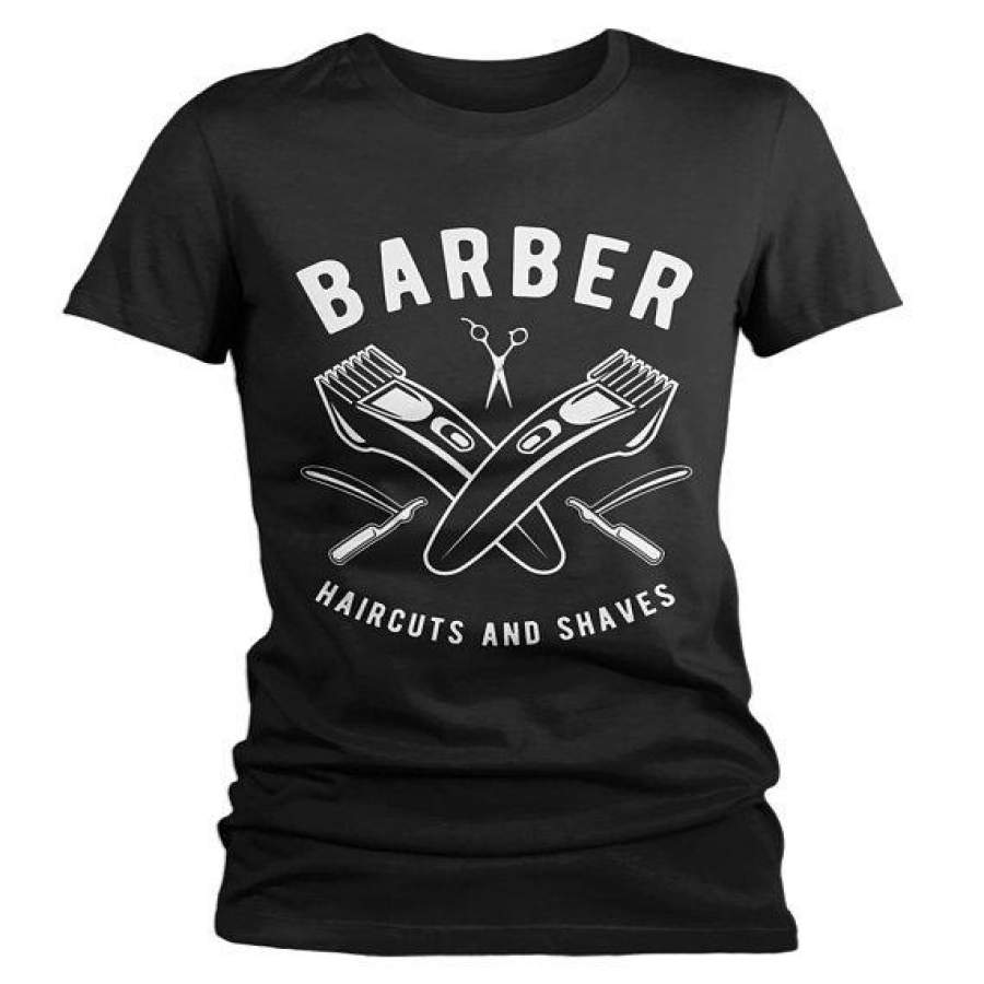 Women’s Barber T-Shirt Haircuts & Shaves Vintage Tee Razor Clippers Shirt For Hipster Barbers