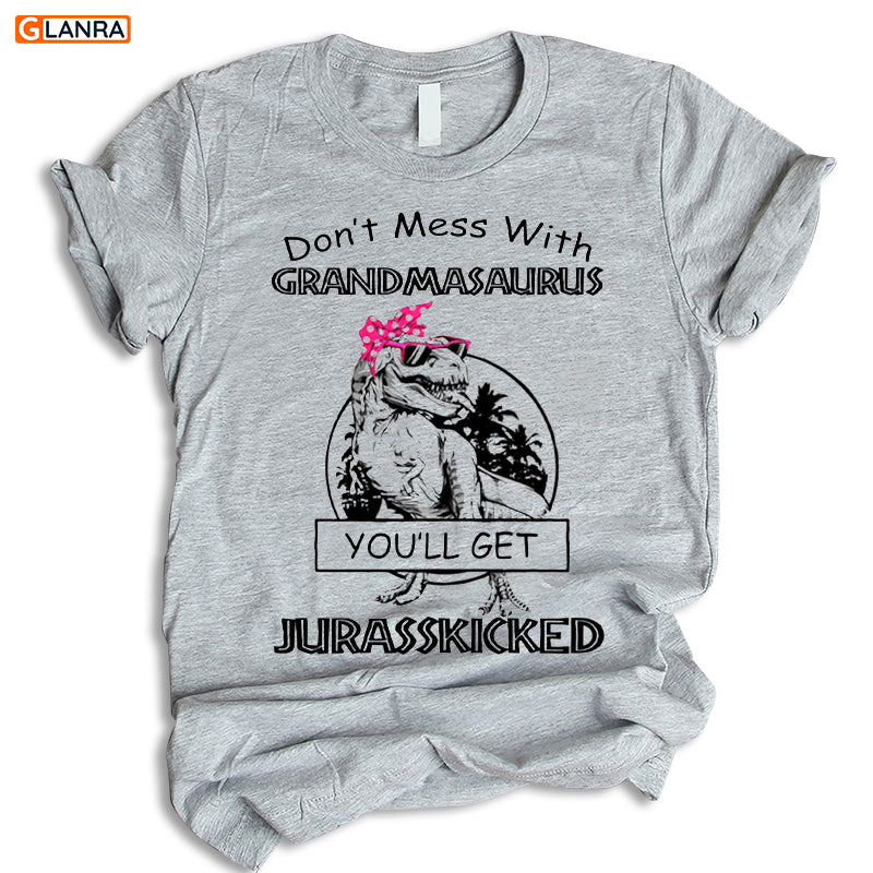 Funny Dinosaur T-Shirt/Hoodie Don’T Mess With Grandmasaurus You’Ll Get Jurasskicked, Grandmasaurus T-Shirt/Hoodie, Gift For Dinosaur Lovers