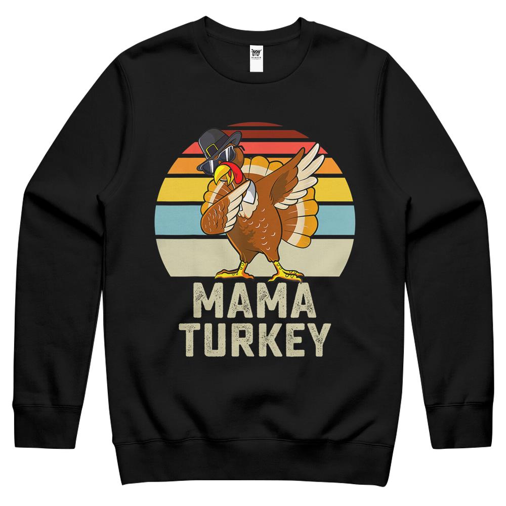 Mama Turkey Matching Family Thanksgiving Group Funny Women Crewneck Sweatshirt