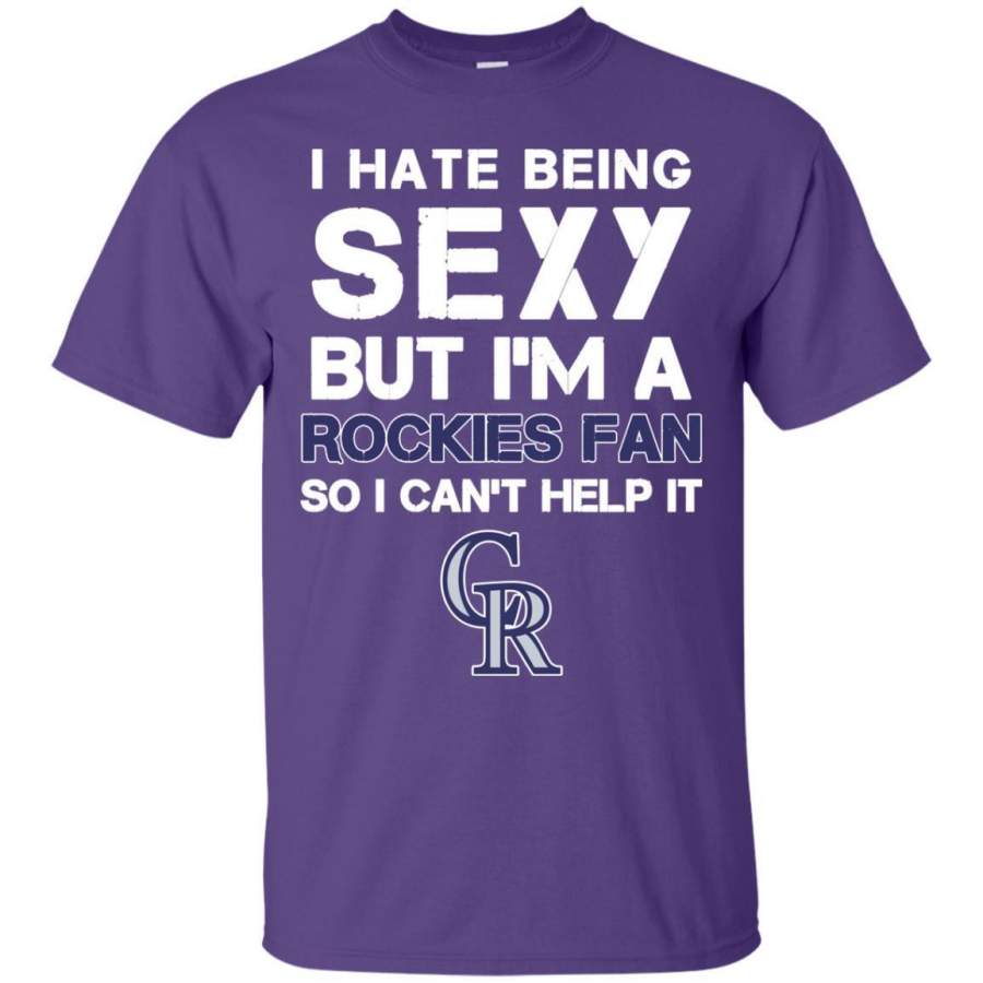 I Hate Being Sexy But I’m Fan So I Can’t Help It Colorado Rockies Purple T Shirts