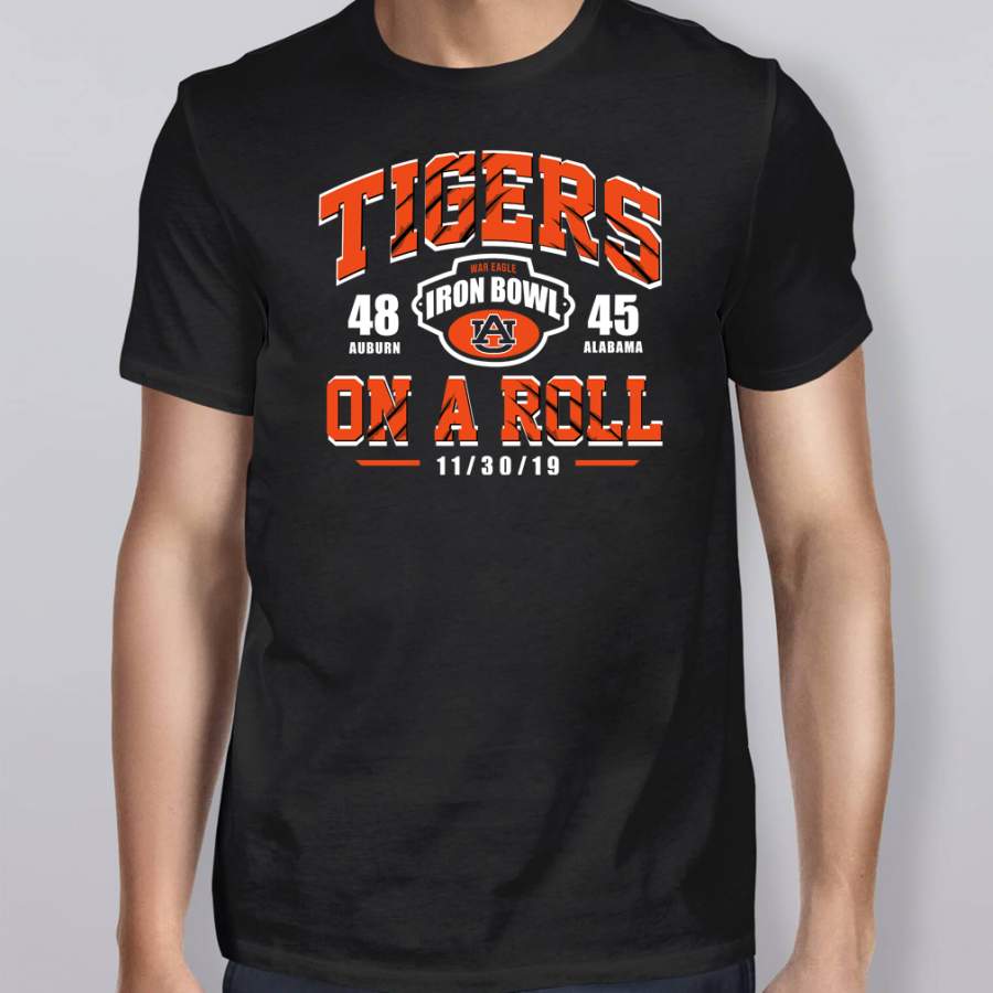 Tigers On A Roll Iron Bowl 2019 Shrit, hoodie, sweatshirt by globalteeshop