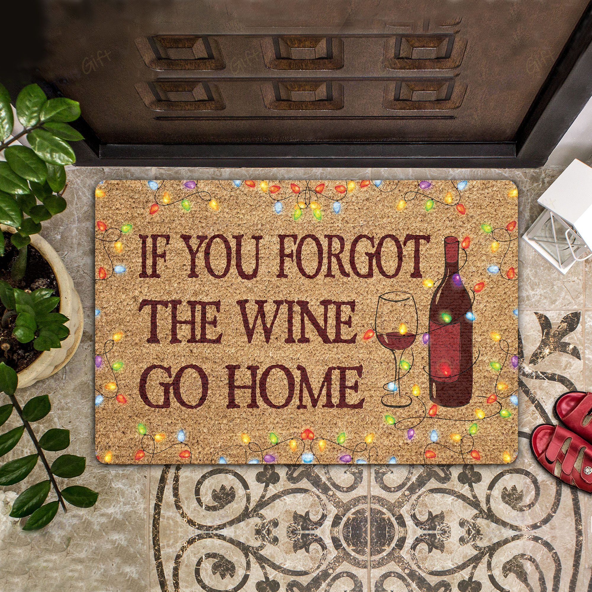 If You Forgot The Wine Go Home Coir Pattern All Over Printing Doormat