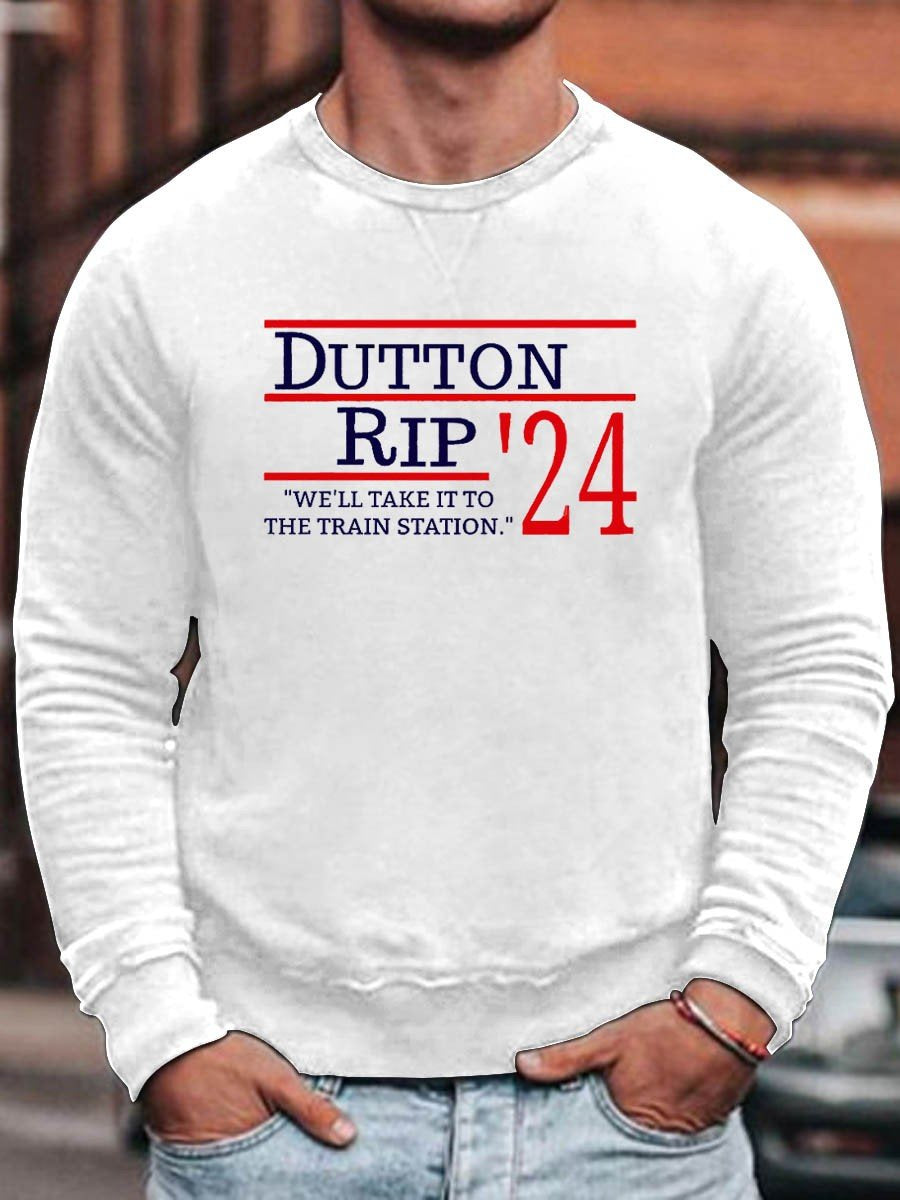 Men’S Dutton Rip 2024 We’ll Take It To The Train Station Sweatshirt