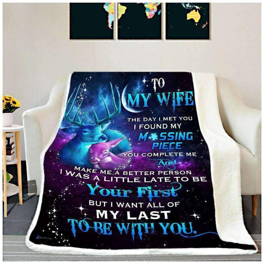 I Want All Of My Last To Be With You Giving Wife Deer Blanket