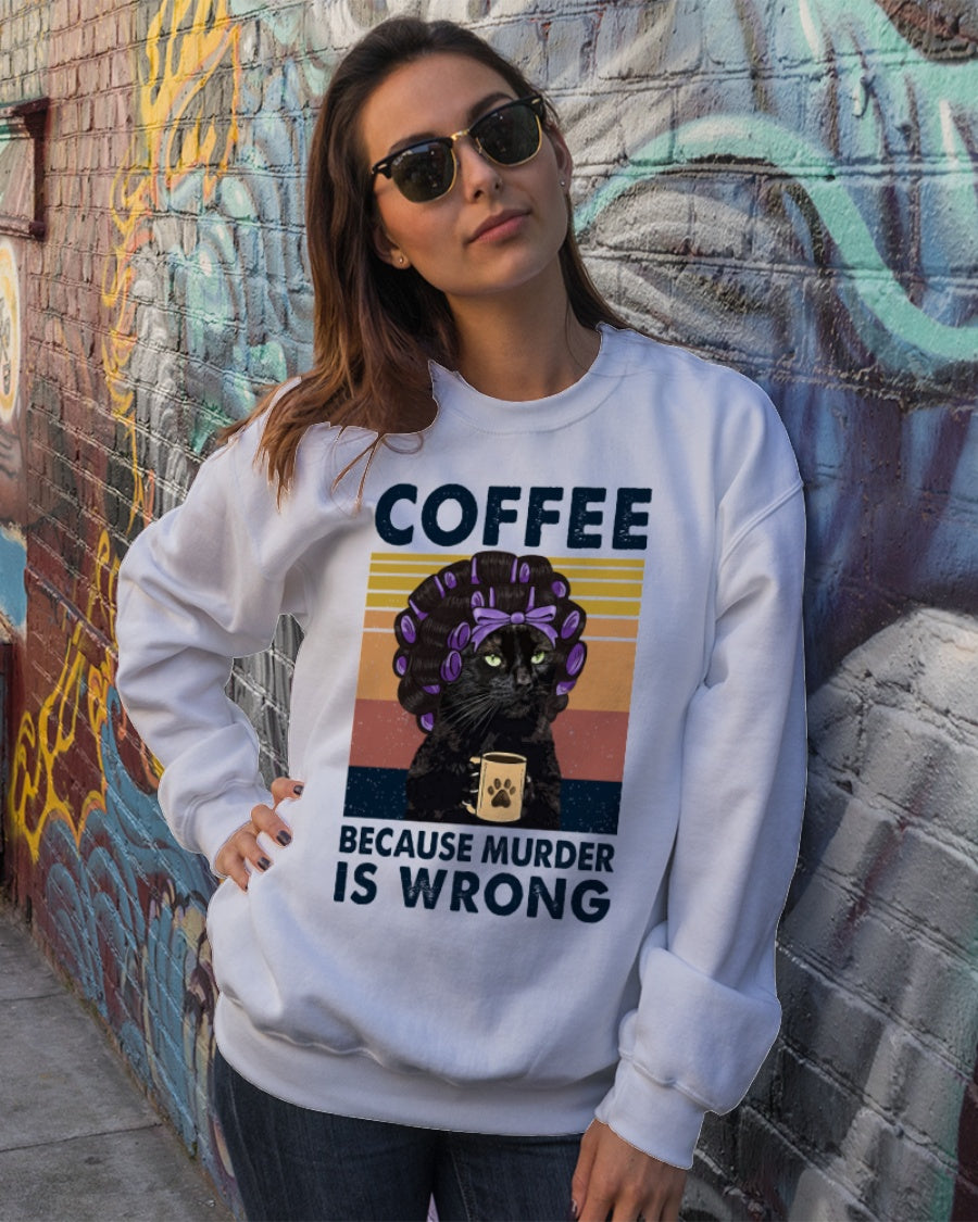 Vintage Retro Grandma Black Cat Coffee Because Murder Is Wrong Standard Crew Neck Sweatshirt